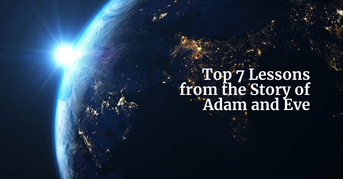 What Does the Story of Adam and Eve Teach Us?