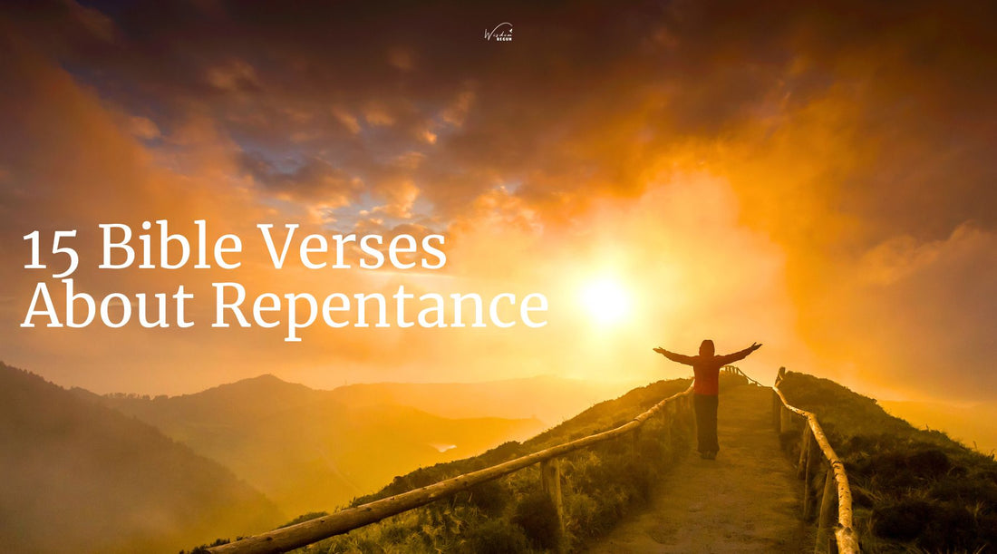 15 Bible Verses About Repentance