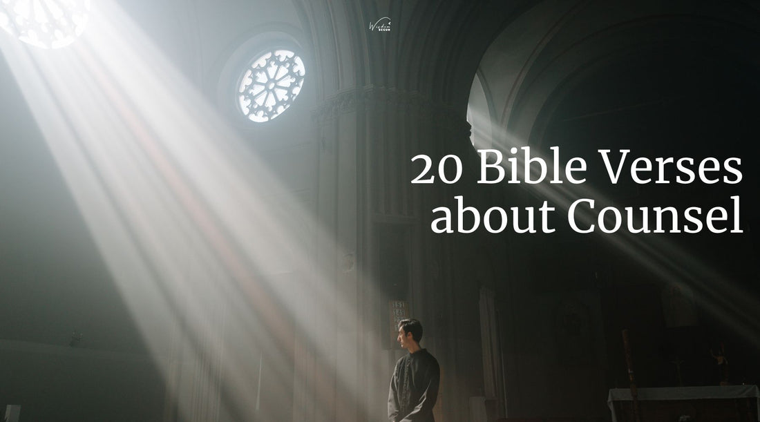 20 Bible Verses About "Counsel"