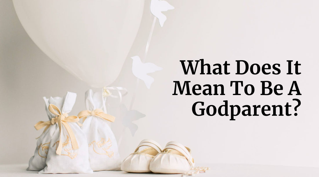 What Does It Mean To Be A Godparent?