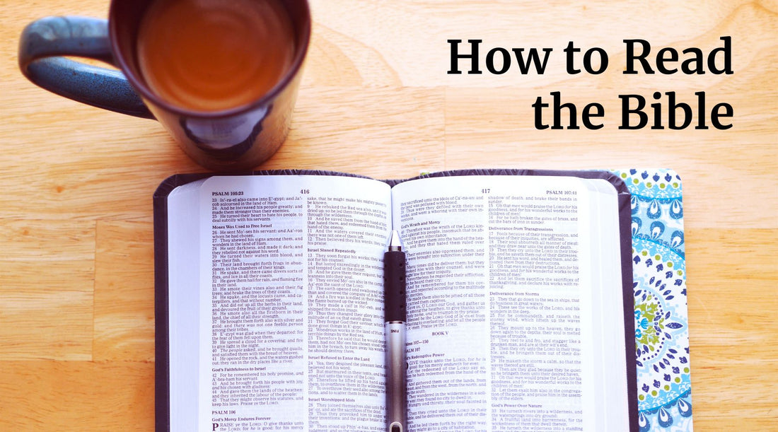 How to Read the Bible