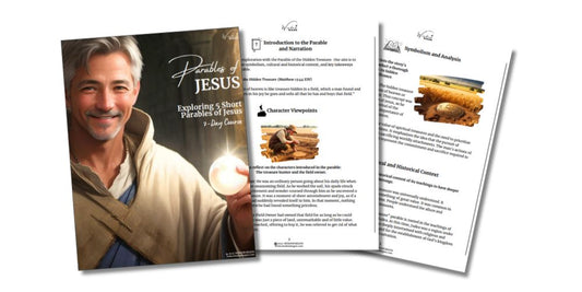 Parables of Jesus 7-Day Course: Exploring 5 Short Parables of Jesus