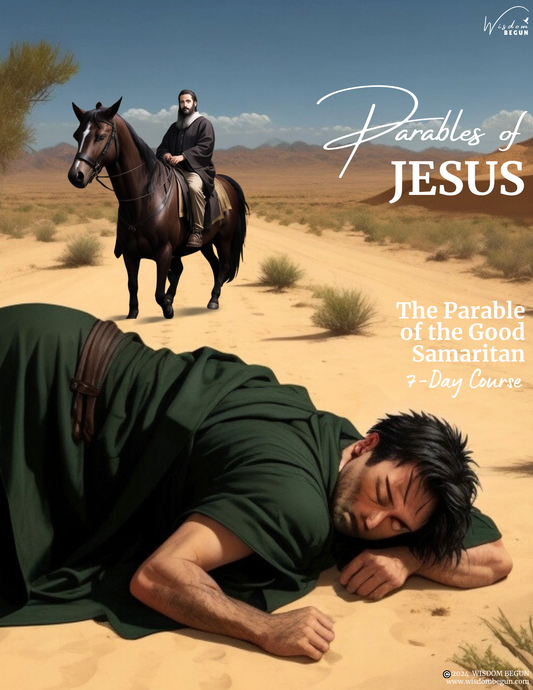 Parables of Jesus 7-Day Course: The Good Samaritan