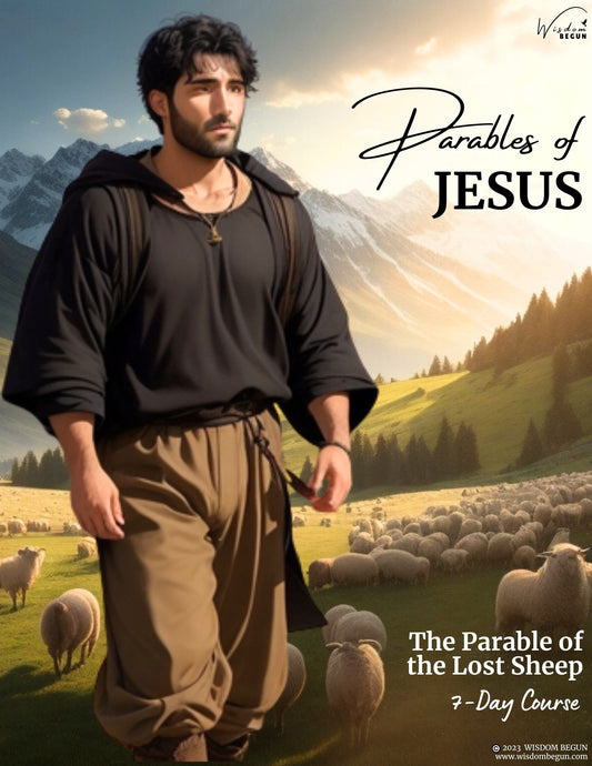 Parables of Jesus 7-Day Course: The Lost Sheep
