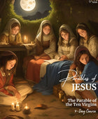 Parables of Jesus 7-Day Course: The Ten Virgins