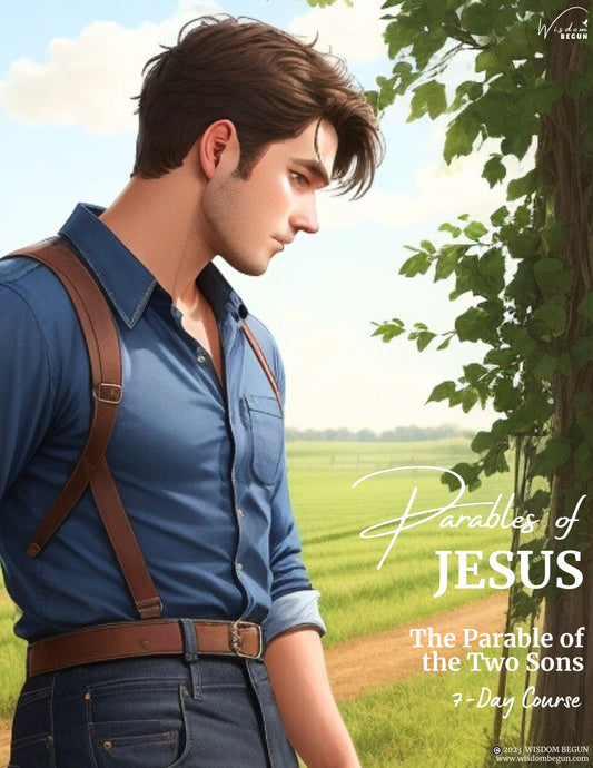 Parables of Jesus 7-Day Course: The Two Sons