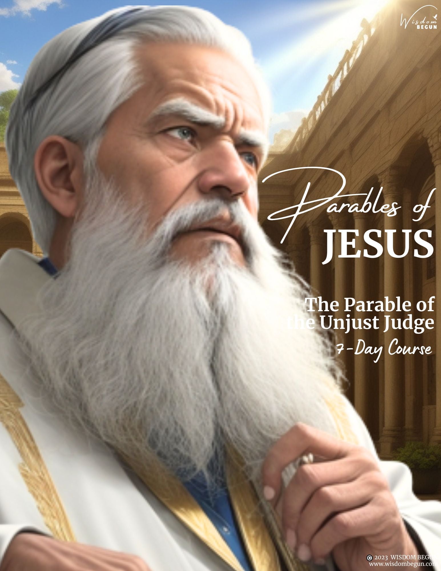 Parables of Jesus 7-Day Course: The Unjust Judge