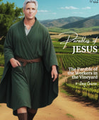 Parables of Jesus 7-Day Course: The Workers in the Vineyard