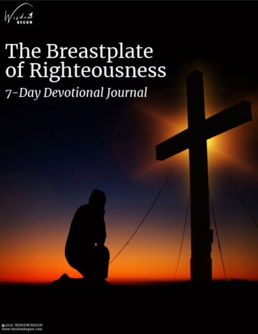 The Breastplate of Righteousness 7-Day Devotional Journal