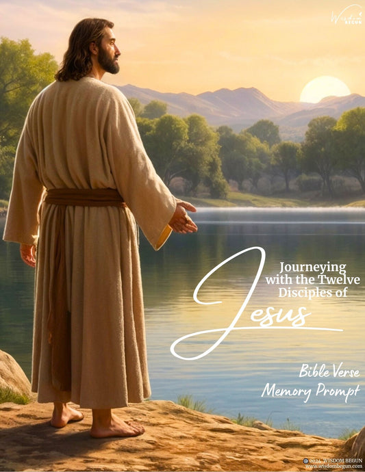 Journeying with the Twelve Disciples of Jesus – Bible Verse Memory Prompt
