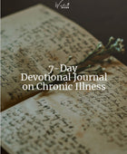 Chronic Illness - 7-Day Devotional Journal