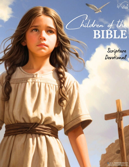 Children of the Bible - Scripture Devotional