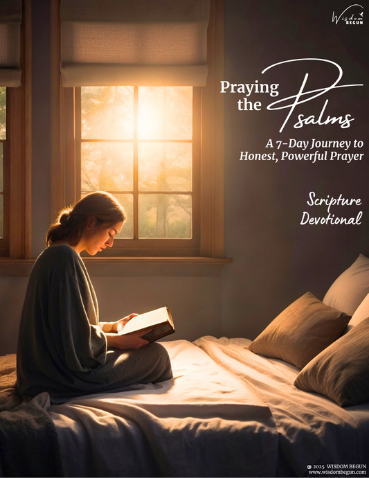 Praying the Psalms - Scripture Devotional