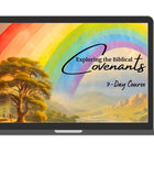 Exploring the Biblical Covenants 7-Day Course