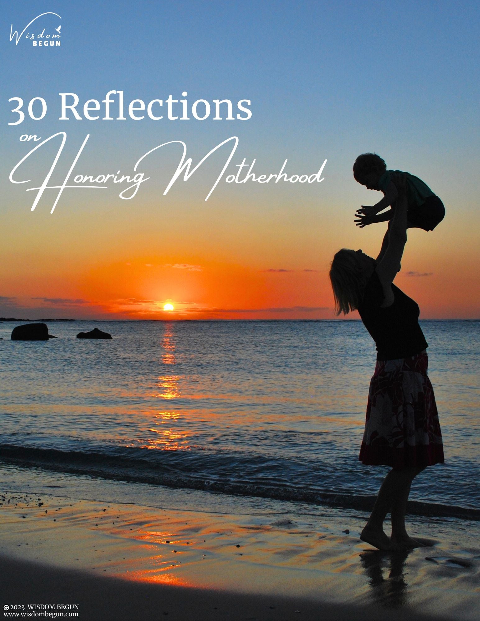 30 Reflections on Honoring Motherhood
