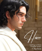 Prophets of the Bible 7-Day Course: Hosea